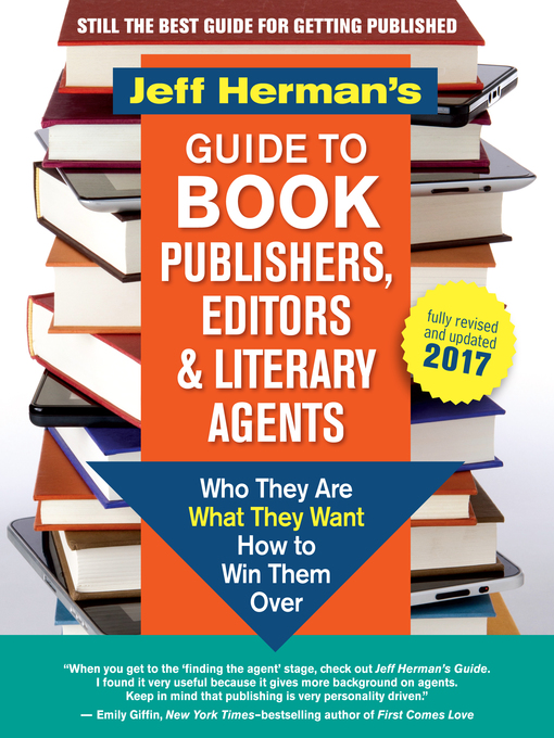 Title details for Jeff Herman's Guide to Book Publishers, Editors & Literary Agents 2017 by Jeff Herman - Available